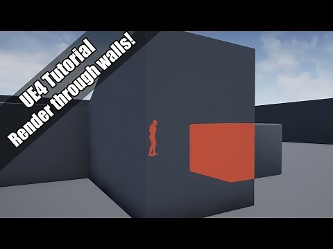 UE4 - Tutorial - Render through Walls!