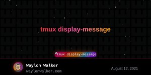 tmux display-message