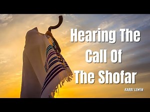 Rosh Hashanah. Hearing the call of the Shofar