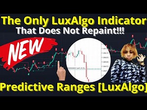 The Only LuxAlgo Indicator That Doesnt Repaint The Predictive Ranges [LuxAlgo] For Forex&Cryptos.