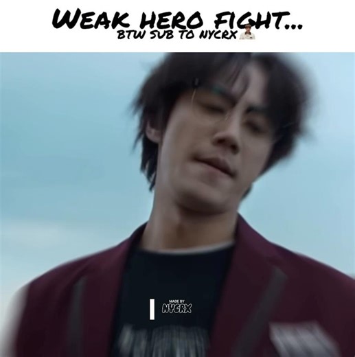 Weak hero battle | Made by NYCRX #weakheroclass2