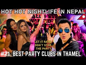 THAMEL NIGHTLIFE | PUB CRAWL IN KATHMANDU NEPAL | NIGHT LIFE IN NEPAL | BEST CLUBS AT THAMEL