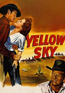 Yellow Sky streaming: where to watch movie online?