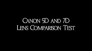 5Dmk2/7D lens comparison test