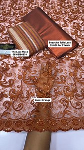 BURNT ORANGE COLOR! NET TULLE LACE😍 THE MOST AFFORDABLE AND BEAUTIFUL LACE ON THE STREET OF INSTAGRAM RIGHT NOW!! THIS DESIGN HAS LOVELY COLORS🤗 . 35,000 FOR 5YARDS GELE IS SOLD SEPARATELY BEAUTIFUL AND AFFORDABLE WE ALSO HAVE FOR ASOEBI!!!! . YOU CAN SEND A DM OR CALL OR WHATSAPP US ON 08163186574 TO PLACE YOUR ORDER WE DELIVER NATIONWIDE! | The Lace Place