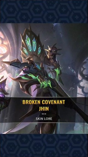 Broken Covenant Jhin – Skin Lore || League of Legends