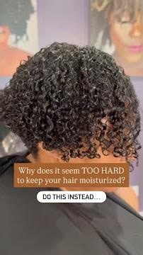 Why does it seem too hard to keep your hair moisturized?