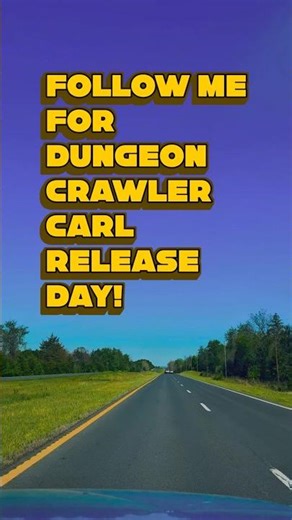 Happy Dungeon Crawler Carl Release Day!