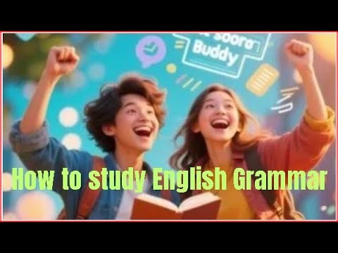 📘 How to Study English Grammar | Simple Tips to Learn Fast & Effectively ✨