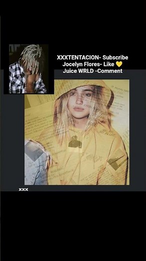 XXXTENTACION- JOCELYN FLORES #xxxtentacion #jocelynflores #juicewrld #sad