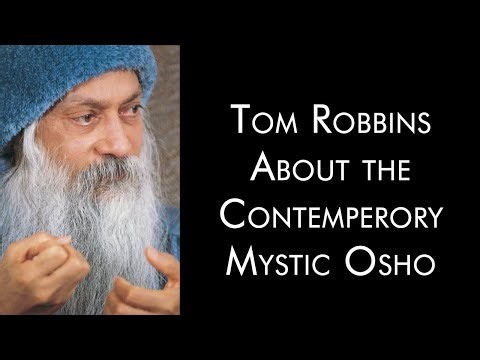 OSHO: Tom Robbins About the Contemporary Mystic Osho
