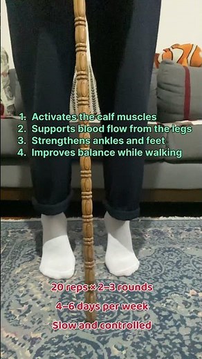 Simple Heel & Toe Raise Exercise for Stronger Ankles, Better Balance & Leg Circulation