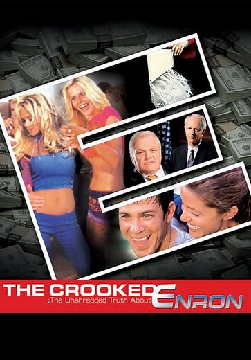 The Crooked E: The Unshredded Truth About Enron (2003)