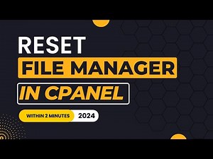How To Reset File Manager In Cpanel 2024 | Cpanel File Manager Reset | Reset Cpanel File Manager
