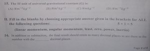 15. The SI unit of universal gravitational constant (G) is:(A)... | Filo