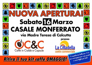 ☕NUOVA APERTURA CASALE MONFERRATO (AL)☕ 📍 Presso Centro Commerciale LA CITTADELLA Vi aspettiamo il 16 MARZO con: Animazione per Bambini Degustazioni di caffè C&C e Buffet Omaggio kit degustazione Seguici su www.cialdeecapsule.it | C&C Caffè in Cialde e Capsule