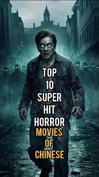 Top 10 Chinese Horror Movies That Will Haunt You #ChineseHorror#AsianHorror#HorrorMovies#ScaryMovies