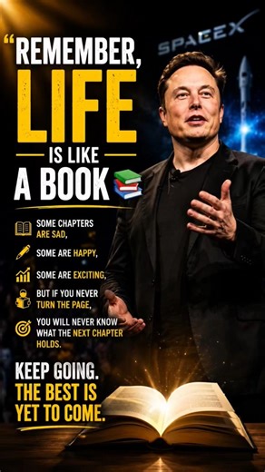elon musk said life is like a book.. #motivation #mindset #mindsetmatters #successmindset #mindsets