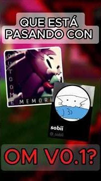 Que está pasando con la versión 0.1 de OM? #outcomememories #sonicexe #sonic