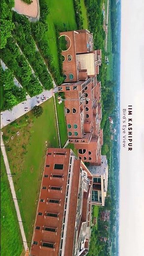 Bird's Eye View of IIM Kashipur | Experience Life at the Campus