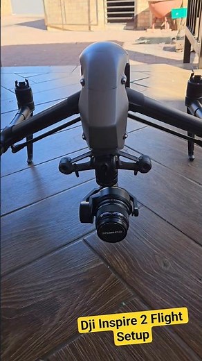 Dji Inspire 2 Flight Setup#drone