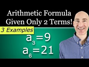 How to Write an Arithmetic Sequence Formula From 2 Terms | Step-by-Step