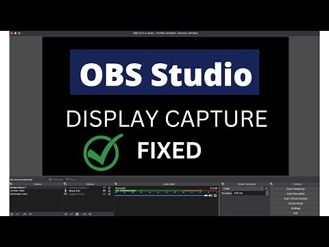 How to Fix OBS Studio Video Capture Device Not Working