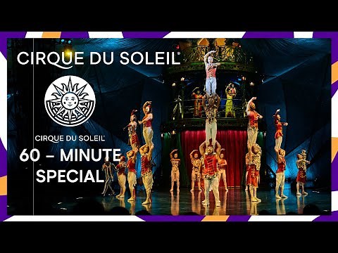 60 - MIN SPECIAL | KOOZA, Varekai & Le Cirque Réinventé | Cirque du Soleil
