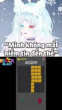 Cách yêu không mất não? #blockblast #tet #lucadialady #vtuber #vtuberclips