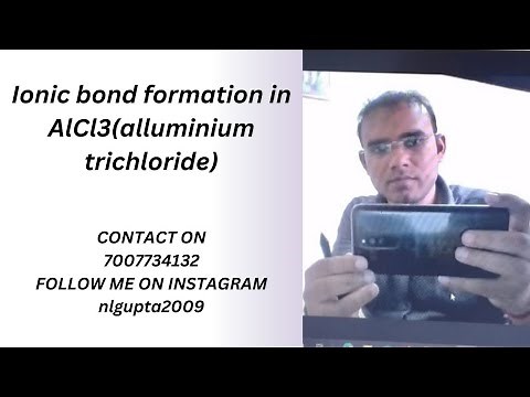 Ionic bond formation in AlCl3(alluminium trichloride)