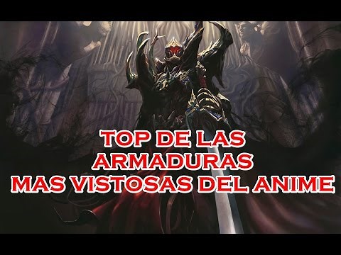 Top 10 de las Armaduras mas Vistosas del Anime