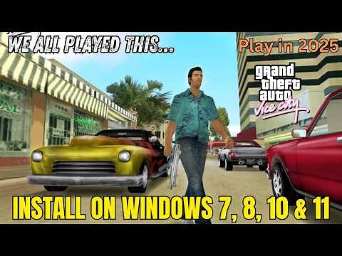How to Install & Play GTA Vice City on PC (2025) | Works on Windows 7, 8, 10 & 11 | No Crashes!