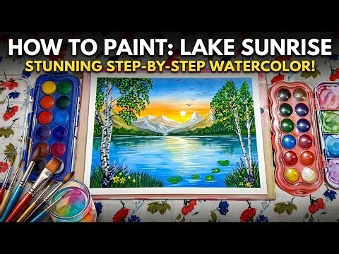 How to Paint a Stunning Lake Sunrise 🌅 | Step-by-Step Watercolor Landscape Tutorial for Beginners
