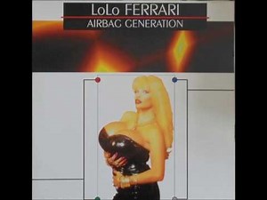 LOLO FERRARI "Airbag generation" (X-rated mix)
