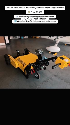 Aviation Spare Parts Store on Instagram: "AircraftCaddy Electric Airplane Tug – Excellent Operating Condition 💵 Price: $1,800 Available now — a commercial-grade AircraftCaddy aviation tug in excellent working condition, recently inspected and fitted with brand-new rechargeable batteries. Lightly used and stored indoors in a private hangar. 🔧 Key Features • Manufacturer: AircraftCaddy • Power System: 12V DC dual-battery setup • Battery Status: New, zero-time batteries installed • Control: Hands