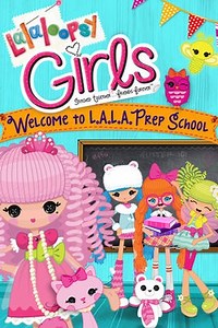 Lalaloopsy Girls: Welcome to L.A.L.A. Prep School