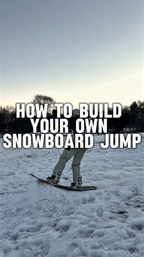 How to Build Your Own Snowboard Jump