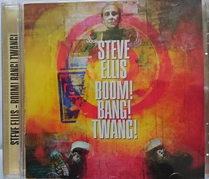 Steve Ellis - Boom! Bang! Twang!