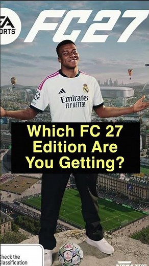 Which FC 27 Edition Are You Getting? #football #fc27 #soccer