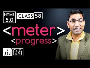 Meter tag and Progress tag - html 5 tutorial in hindi - urdu - Class - 58