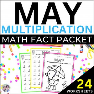 May Multiplication Math Fact Worksheets Packet - Spring Math Facts Fluency