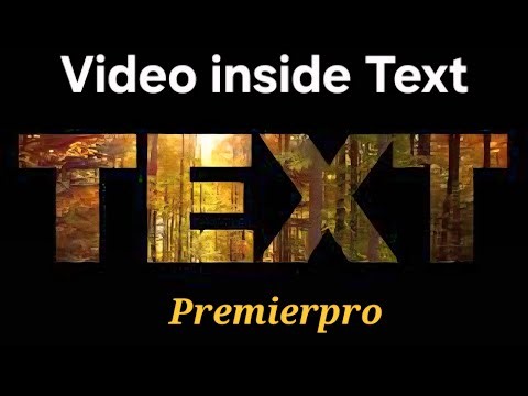 How to add video inside Text in Premier Pro