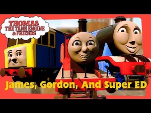 James, Gordon, And Super ED