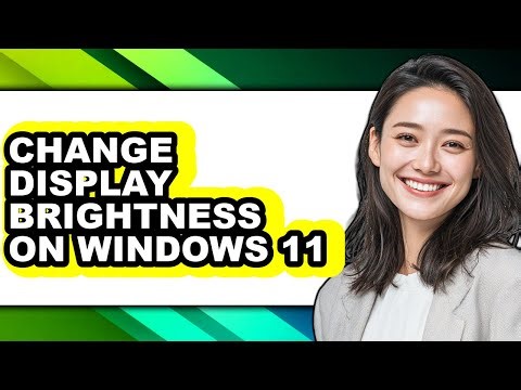 How to Change Display Brightness on Windows 11 (full Guide)