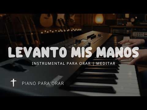 MUSICA INSTRUMENTAL PARA ORAR - ALABANZA DE ADORACIÓN - PIANO ADORACION - TE ADORAMOS