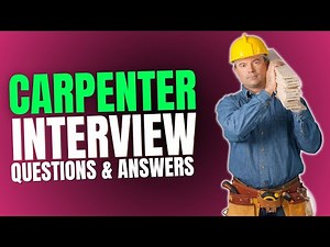 Carpenter Interview Questions and Answers | Carpenter Must Watch Before Your Interview