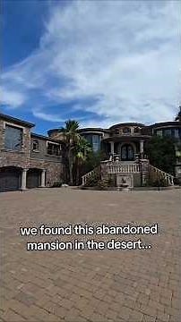 found an abandoned mansion in the desert