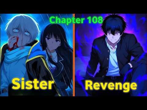 108) His Sister betrays him for a divine artifact and take out his eyes 👀 | Brother reborn as Shadow