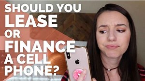 Is cell phone leasing worth it? | When you want to buy a new phone