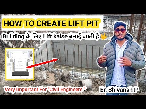 How to Construct lift pit | lift foundation construction | lift construction details | lift Pit